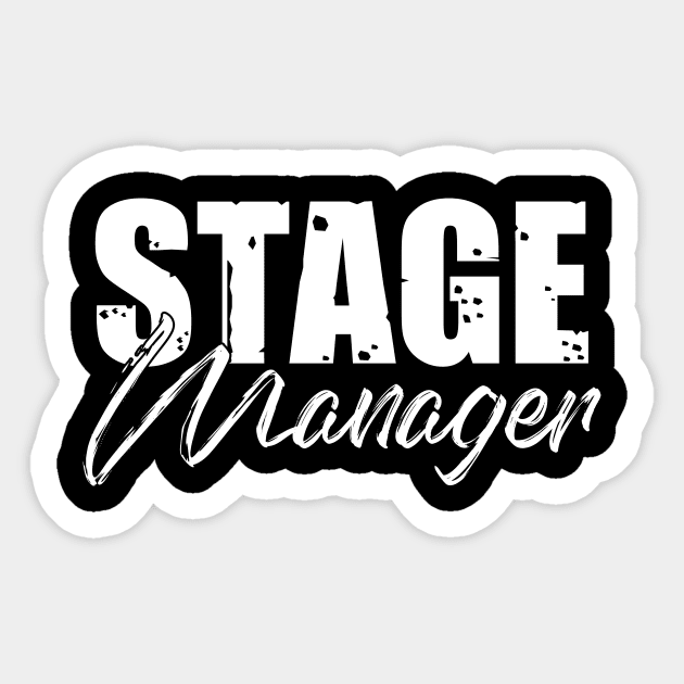 STAGE MANAGER Sticker by zellaarts